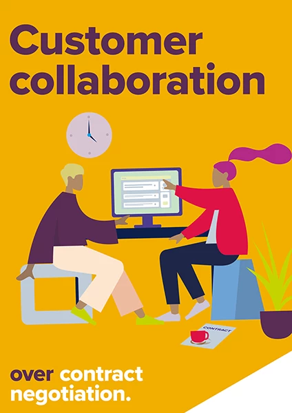 Customer collaboration over contract negotiation.